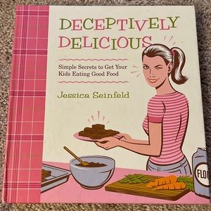 Deceptively Delicious by Jessica Seinfeld